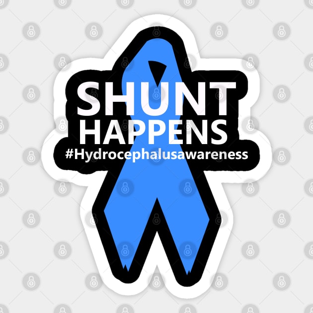 Hydrocephalus Awareness Shunt Happens Hydro Warrior Sticker by sarabuild